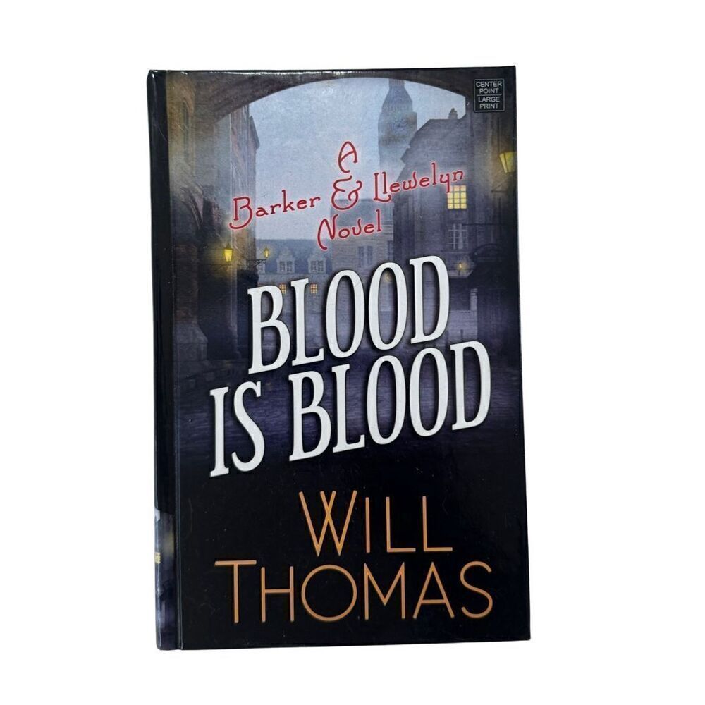 BLOOD IS BLOOD by  WILL THOMAS (2018, Hardcover, LARGE PRINT)